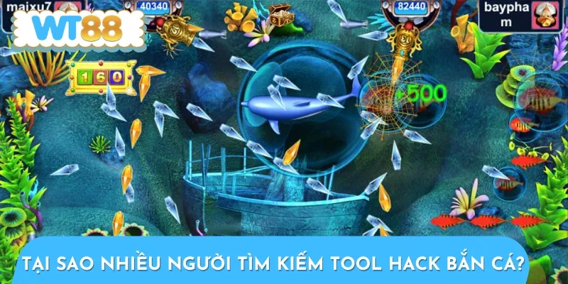 Có nhiều lý do để mọi người lựa chọn dùng công cụ hack bắn cá