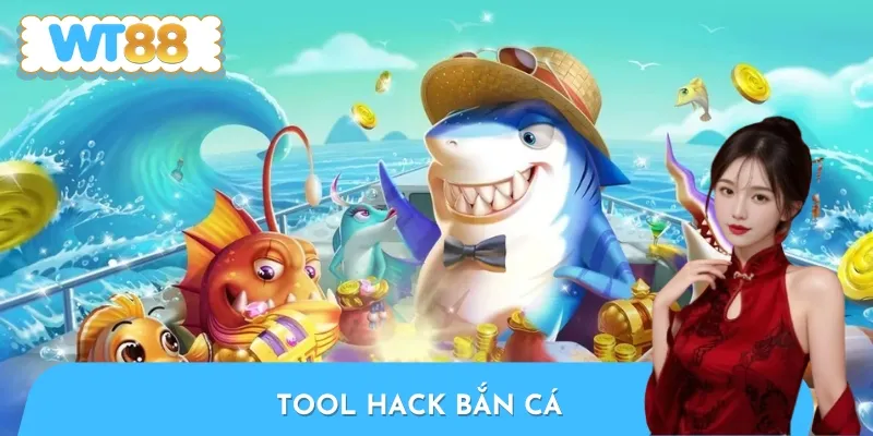 Sự Thật Về Tool Hack Bắn Cá: Nguy Hiểm Tiềm Ẩn Khó Lường